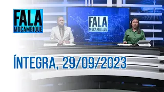 Assista à íntegra do Fala Moçambique  | 29/09/2023