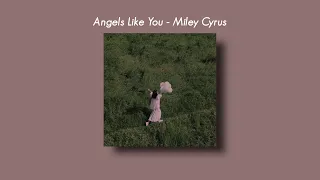 Angels Like You -  Miley Cyrus [Tiktok Version] (Slowed And Reverb + Underwater) Lyrics