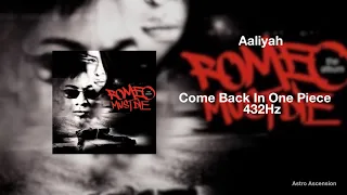 Aaliyah - Come Back in One Piece ft. DMX [432Hz]