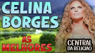 CELINA BORGES - AS MELHORES, LOUVORES DE IGREJA