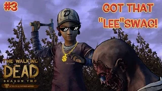 GOT THAT "LEE" SWAG! ( THE WALKING DEAD SE2, A$$HOLE VERSION #3) BY @ITSREAL85