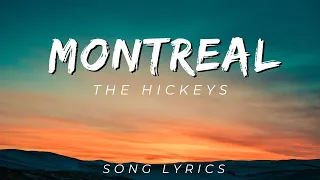 The Hickeys - Montreal | SONG LYRICS VERSION