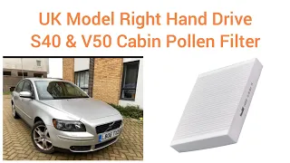 RHD UK Volvo S40 V50 cabin pollen Filter replacement location how to change C30