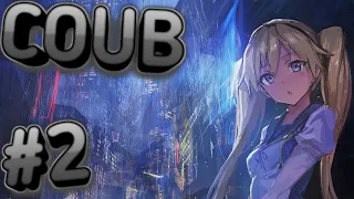 Coub #2 | Letoo | Best Coub | Anime AMV | GIF | Mega Coub |