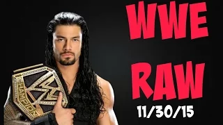 Wwe Raw 11/30/15 Review - Roman Reigns VS Sheamus - Tommy Dreamer Returns