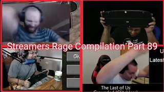 Streamers Rage Compilation Part 89