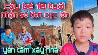 Bất ngờ cậu bé 10 tuổi "Nuôi Anh Bại Liệt" nhận số tiền cực lớn, yên tâm xây nhà