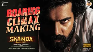 Skanda Roaring Climax Making | Ram Pothineni, Sree Leela | Boyapati Sreenu | Thaman S |