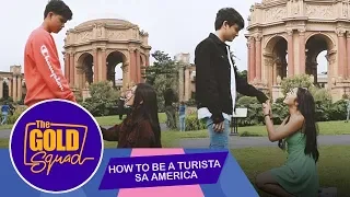 HOW TO BE A TURISTA SA AMERICA | The Gold Squad