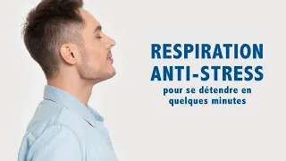Respiration ANTI-STRESS (5 minutes pour se détendre)