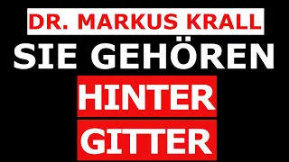 Dr. Markus Krall sehr wütend - Sie gehören hinter Gitter !!!