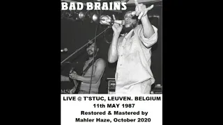 Bad Brains (US) Live @ T'Stuc, Leuven. Bel 11th May 1987  (Restored & mastered)