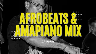 2022 Afrobeat & Amapiano Mix