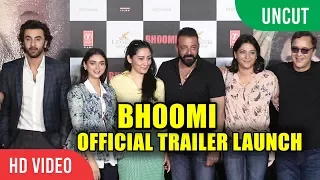 UNCUT - BHOOMI Official Trailer Launch | Sanjay Dutt, Aditi Rao Hydari, Ranbir Kapoor