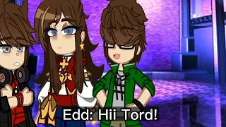 "I asked him" ((Meme)) [Eddsworld teenagers AU] [EddTord]