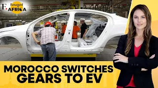 Morocco’s Automotive Industry is Paving Way for EV Dominance | Firstpost Africa