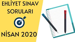 EHLİYET SINAV SORULARI / ÇIKMIŞ EHLİYET SORULARI / NİSAN 2020