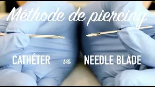 Piercing catheter vs. needle blade