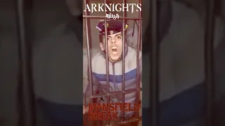 Arknights IRL - Mansfield Break