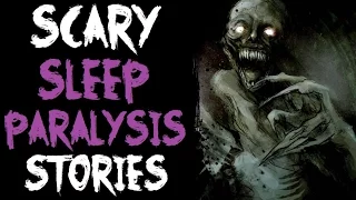 3 Scary SLEEP PARALYSIS Horror Stories [NoSleep Stories]