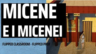 Micene e i micenei flipped classroom