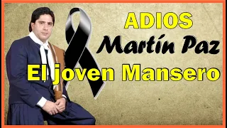 MARTIN PAZ, Vida y triste final del ex MANSERO SANTIAGUEÑO  (Homenaje a Martín Paz)
