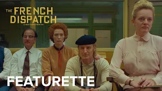 THE FRENCH DISPATCH | "Cast" Featurette | Searchlight Pictures