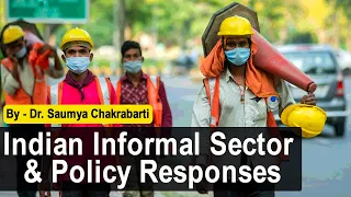 India's Informal Sector & Policy Response Explained | Saumya Chakraborty Economist of Visva Bharati