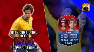 CLASSIC INTERNATIONAL HERO KAKA (92) PLAYER REVIEW! | FIFA 16 PLAYER REVIEW