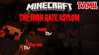 Minecraft Horror Map - The Irongate Asylum | Something is Wrong in Here | CBE_Ghoul [Tamil]