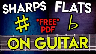 Understanding sharps and flats for guitar - guitar fretboard music theory