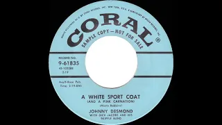 1957 Johnny Desmond - A White Sport Coat (And A Pink Carnation)