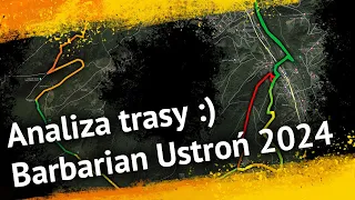 Analiza trasy Barbarian Race i Pain Ustroń 2024