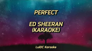 Perfect - Ed Sheeran (Karaoke Version)