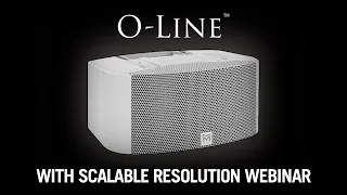 Martin Audio O-Line with Scalable Resolution Webinar
