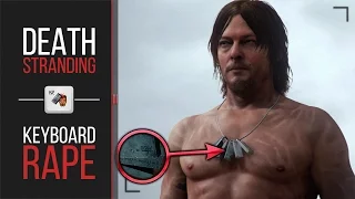 Теории и Факты : Death Stranding by Kojima Production | Keyboard Rape