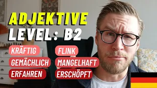 B2 Advanced German Adjectives to build your Vocabulary