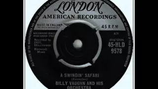 SWINGING SAFARI (INSTRUMENTAL) ...  BY BILLY VAUGHN AND HIS ORCHESTRA (1962)