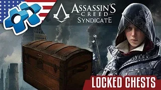 Assassin's Creed Syndicate :  All Locked Chests