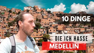 MEDELLIN 🇨🇴 10 DINGE DIE ICH HASSE! Stornier deinen Flug wenn du...