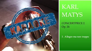 Concertpiece Nº 2, Op. 24.  Allegro ma non troppo (K. Matys)  KARAOKE