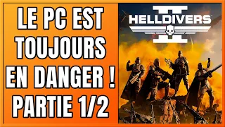 👽 L'Affaire #Helldivers2 - Le PC est Toujours En Danger ! 🎮