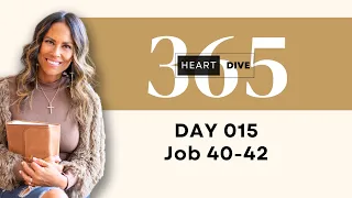 Day 015 Job 40-42 | Daily One Year Bible Study | Audio Bible Reading with Commentary