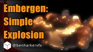 Embergen Tutorial - Make a simple explosion with Embergen