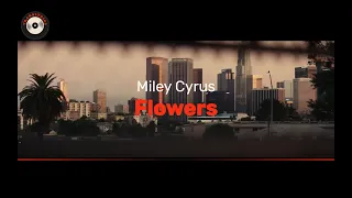 Miley Cyrus — Flowers | Lyrics | Перевод песни на русский язык