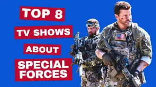 Top 8 Best TV Shows About Special Forces