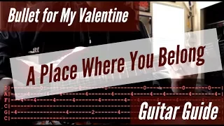 Bullet for My Valentine - A Place Where You Belong Guitar Guide