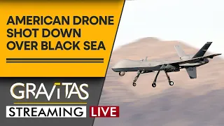 Gravitas Live: Russia downs US MQ-9 Reaper drone | Taliban join IIM Kozhikode's online programme