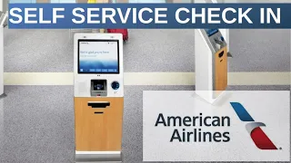 AMERICAN AIRLINES | HOW TO CHECK-IN AT SELF SERVICE KIOSK?