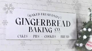 Farmhouse Christmas Sign / Gingerbread Bakery Sign / DIY Wooden Sign